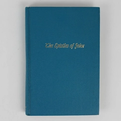 The Epistles of John by Oliver B Greene 1970 Hardcover