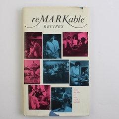 ReMARKable Recipes by Antoinette Kuzmanich Hatfield 1966 Inscribed Signed HC DJ