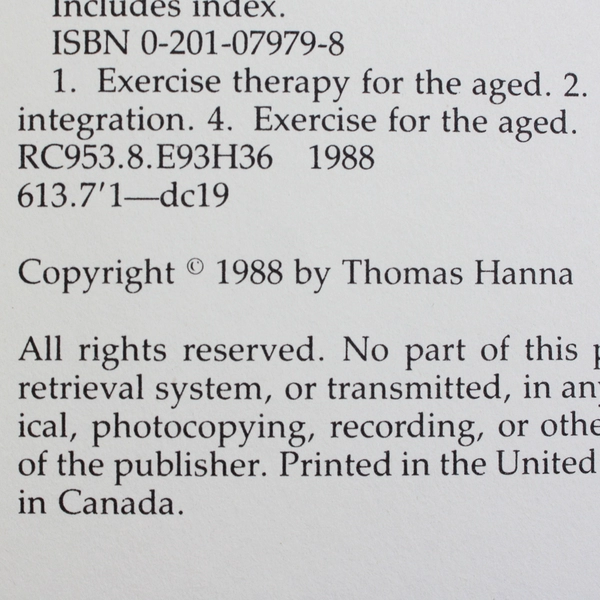Somatics Reawakening the Mind's Control by Thomas Hanna 1990 Paperback