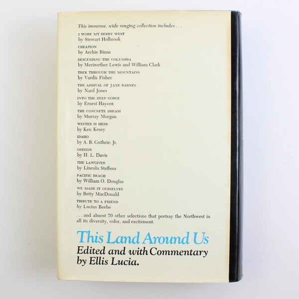 This Land Around Us A Treasury of Pacific Northwest Writing 1969 1st Ed HC DJ