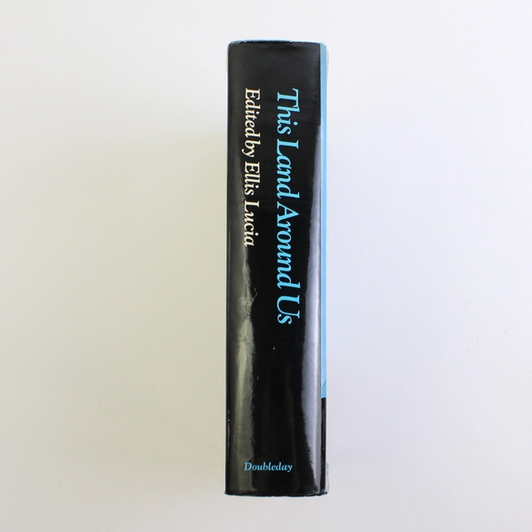 This Land Around Us A Treasury of Pacific Northwest Writing 1969 1st Ed HC DJ