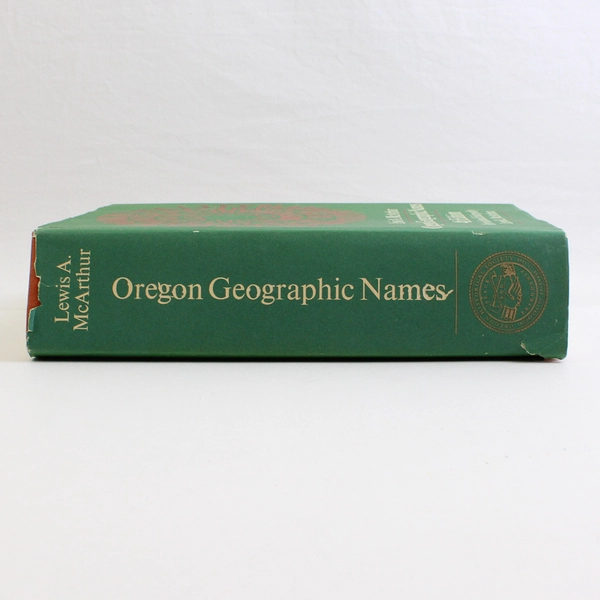 Oregon Geographic Names by Lewis A McArthur Revised Enlarged 1974 Hardcover DJ