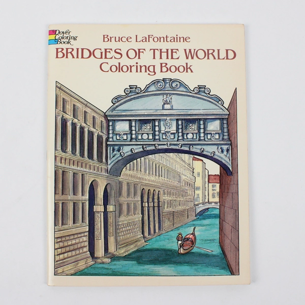 Bridges of the World Coloring Book Bruce LaFontaine 1995