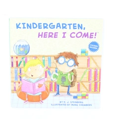 Kindergarten Here I Come! by D J Steinberg With Stickers 2020 PB Here I Come Ser