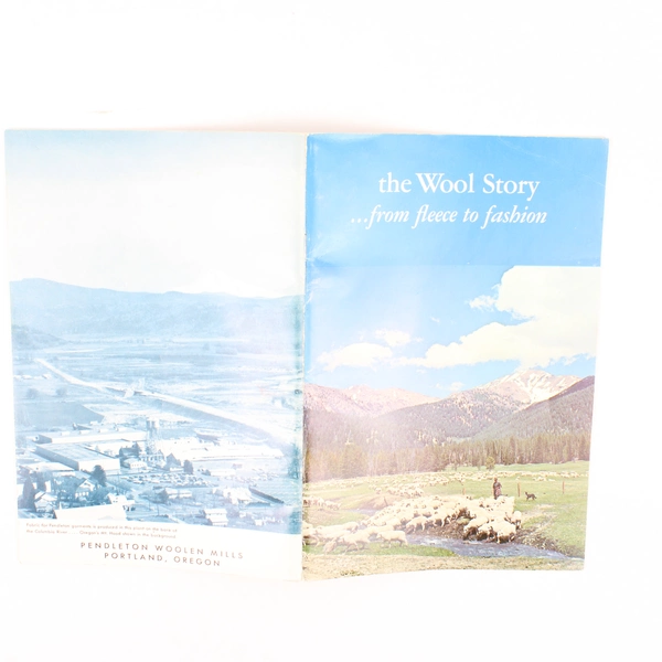 The Wool Story...From Fleece to Fashion Pendleton Woolen Mills Revised 1971