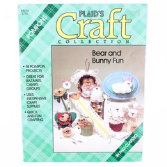 Plaids Craft Collection Bear and Bunny Fun by Pam Clarizio 1986 Paperback