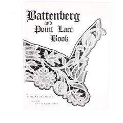 Battenberg and Point Lace Book Nellie Clarke Brown 1987 2nd Edition Paperback