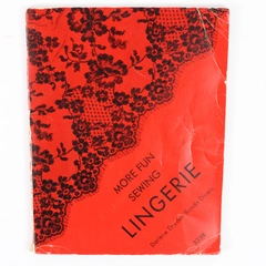 More Fun Sewing Lingerie Darlene Dryden & Ronda Divers 1971 Paperback