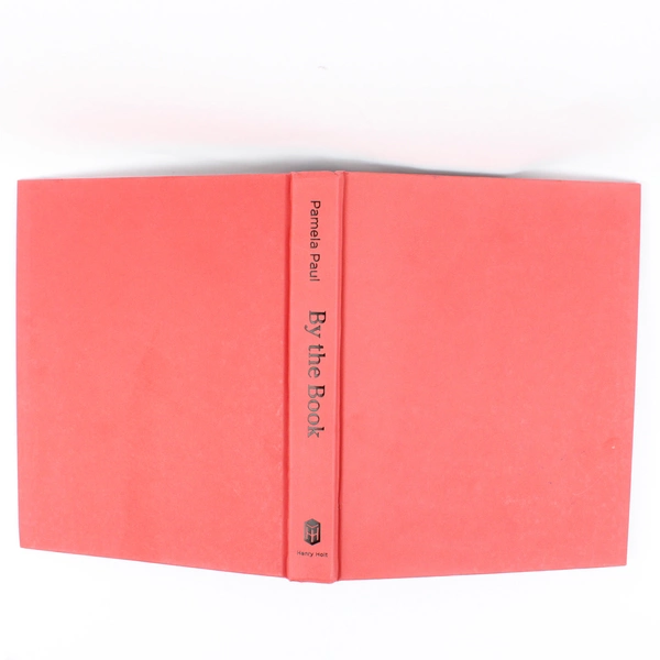 By the Book Edited by Pamela Paul Features Writers on Literature 2014 HC No DJ