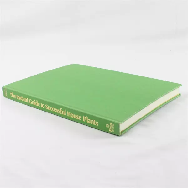 The Instant Guide to Successful House Plants By David Longman Hardcover