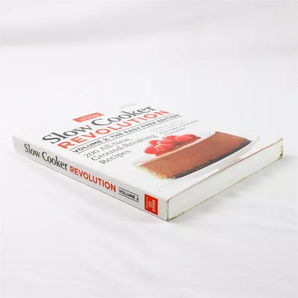 Slow Cooker Revolution Vol 2 by America's Test Kitchen 200 Recipes