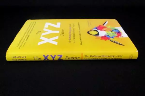 The Do Something Guide to Creating a Culture of Impact HC 2015 The XYZ Factor