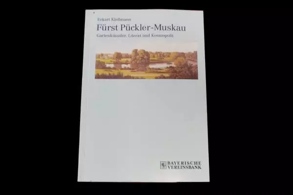 Bayerische Vereinsbank Guidebook: Eckart Klebmann Fürst Pückler-Muskau