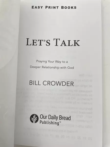 Let's Talk Praying Your Way to a Deeper Relationship with God by Bill Crowder