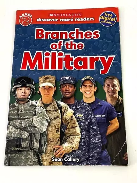 Branches of the Military by Sean Callery Scholastic Reader Level 2
