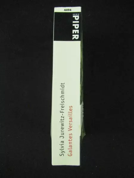 Galantes Versailles Sylvia Jurewitz-Freischmidt 2004 German Paperback Book