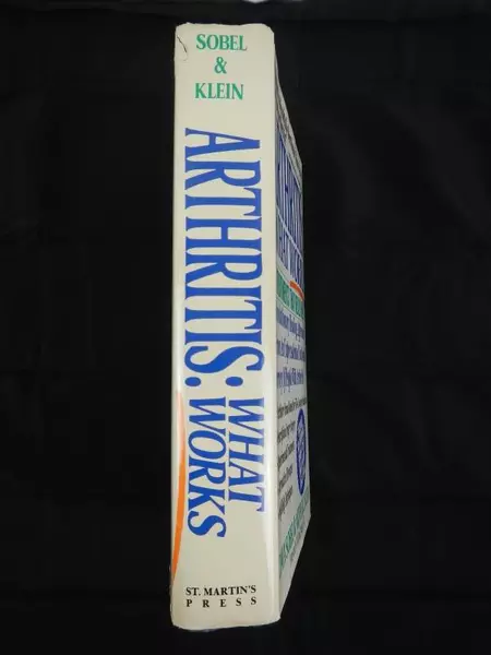 Arthritis: What Works by Sobel & Klein 1989 Hardcover Book with DJ