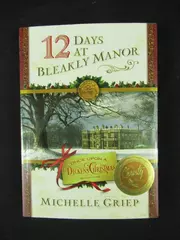 12 Days at Bleakly Manor by Michelle Griep Christmas Fiction Paperback