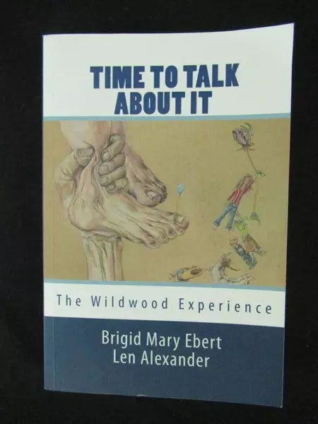 Time To Talk About It: The Wildwood Experience by Ebert & Alexander, 2016
