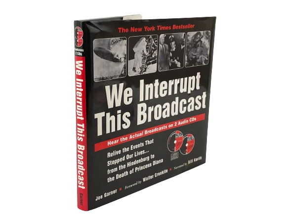 We Interrupt This Broadcast by Joe Garner 1998 HC Book - Bill Kurtis