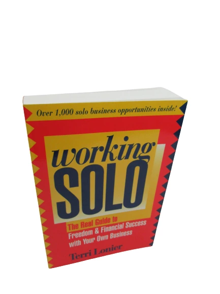 Vintage Working Solo by Terri Lonier 1994 - Business Success Guide Book