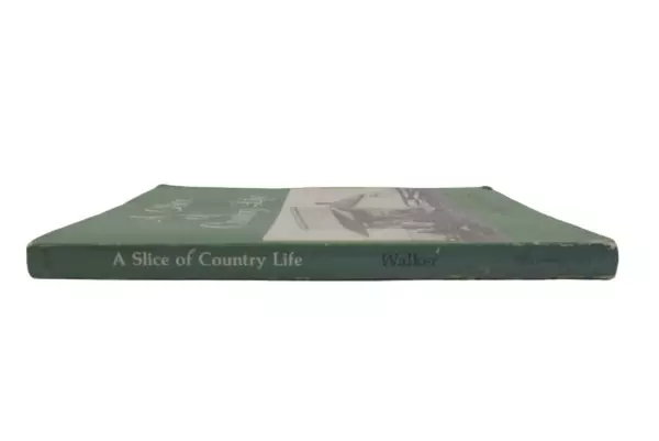 A Slice of Country Life by George F. Walker 1984 Vintage Paperback Book
