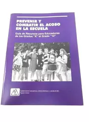 Guía de Recursos K12: Prevenir y Combatir el Acoso Escolar - Buen Estado