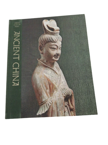 Vintage Time-Life Book Great Ages of Man Ancient China Hardcover 1967