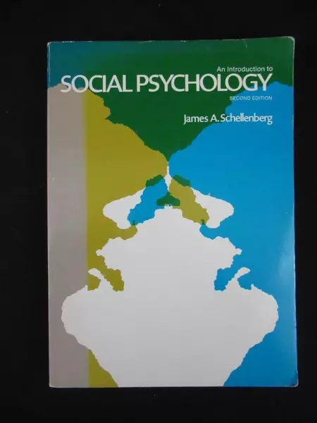 An Introduction to Social Psychology 2nd Ed by James A. Schellenberg PB 1974