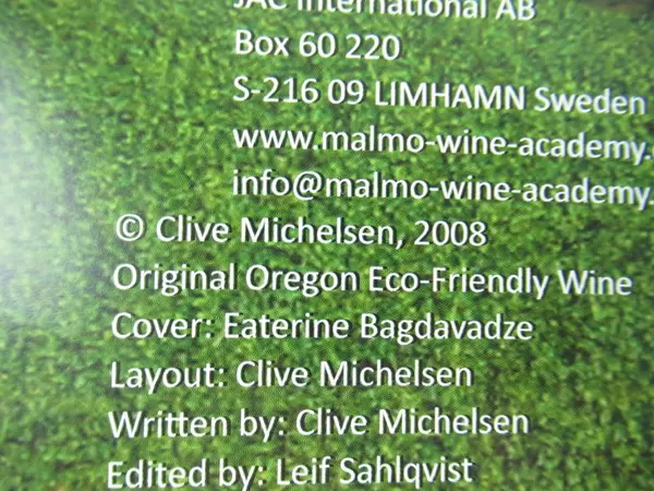 Oregon Eco-Friendly Wine by Clive S. Michelsen 1st Ed Signed Book - 2008