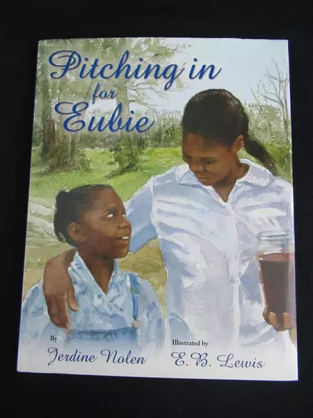 Pitching In For Eubie by Jerdine Nolen, 2007 Hardcover, Good Condition