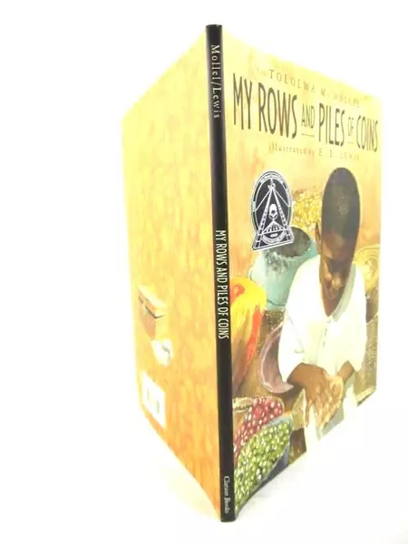 1999 My Rows and Piles of Coins by Tololwa M. Mollel HC with DJ