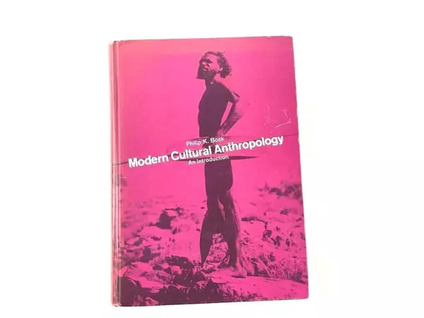 Vintage Modern Cultural Anthropology by Philip K. Bock 1969 Knopf Hardcover