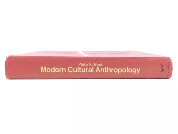 Vintage Modern Cultural Anthropology by Philip K. Bock 1969 Knopf Hardcover