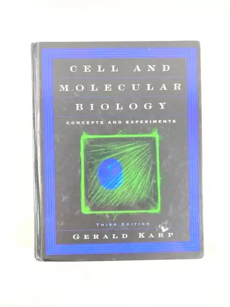 2002 Cell and Molecular Biology by Gerald Karp - Good Condition, No CD