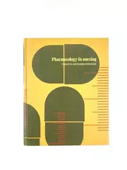 Pharmacology in Nursing 12th Edition by Bergersen Vintage Book 1973
