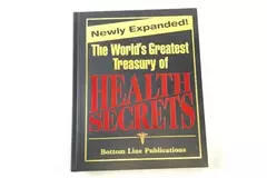 The World's Greatest Treasury of Health Secrets Book by Bottom Line, 2009