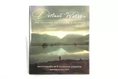 Distant Waters: The Greatest Fly-Fishing Worldwide Book by R. Valentine Atkinson