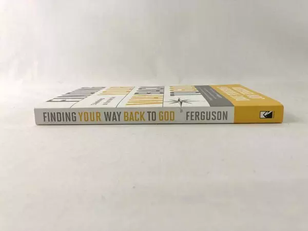 Finding Your Way Back to God by Dave & Jon Ferguson PB 2015 Multnomah