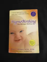 HypnoBirthing The Mongan Method by Marie F. Mongan 2005 Good Condition