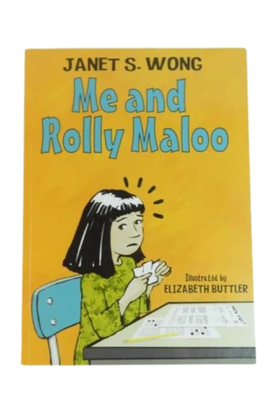 "Me and Rolly Maloo by Janet S. Wong PB Illustrated Book Charlesbridge 2010"