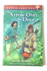 The Arrow Over the Door by Joseph Bruchac | Puffin Chapter Book PB