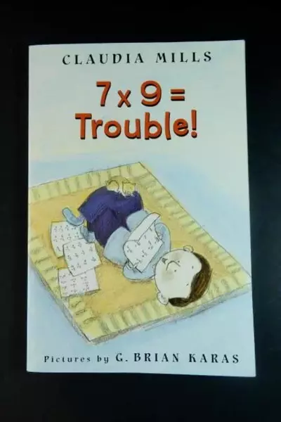 7 x 9 = Trouble! by Claudia Mills PB Book Square Fish 2002