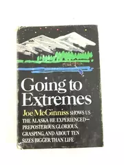 Vintage 1980 Going to Extremes by Joe McGinniss First Edition Hardcover
