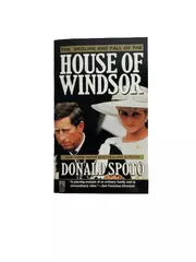 "The Decline and Fall of the House of Windsor by Donald Spoto PB"