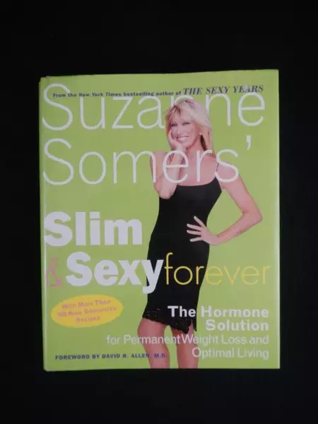 Suzanne Somers Slim & Sexy Forever The Hormone Solution Weight Loss Book HC