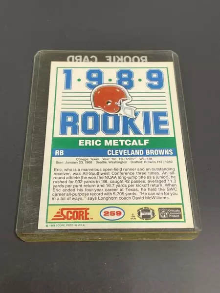 1989 Eric Metcalf Rookie Football Card in Hard Plastic Case Score 259