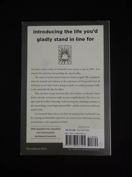 2007 The Gospel According to Starbucks by Leonard Sweet WaterBrook Press