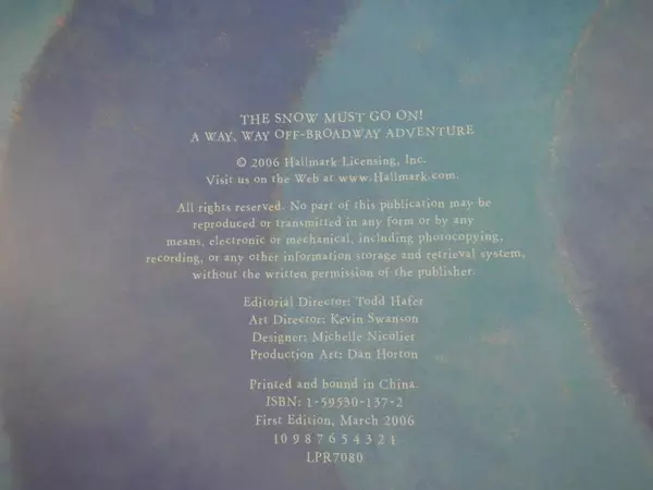 Hallmark The Snow Must Go On by Molly Wigand 2006 Hardcover Good Condition