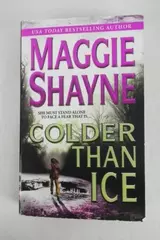 Colder Than Ice by Maggie Shayne 2004 Paperback Romantic Suspense Novel